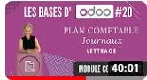 Les BASES d'Odoo : le module Comptabilité : plan comptable, journaux, lettrage